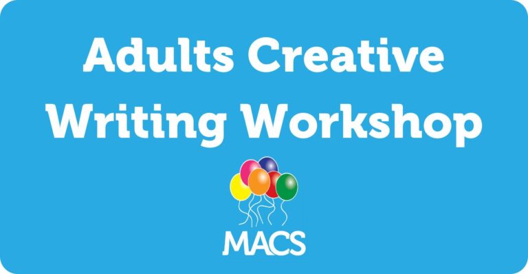 MACS Adults Creative Writing Workshop - MACS - Microphthalmia ...